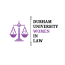 Durham University Women in Law Society Durham University Women in Law Society